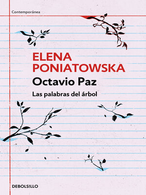 cover image of Octavio Paz. Las palabras del árbol